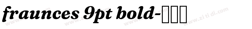 fraunces 9pt bold字体转换